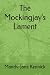 The Mockingjay's Lament