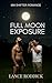 Full Moon Exposure