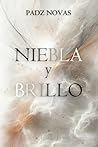 Niebla y Brillo (Brillo y Sombra #3)