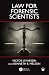 Law for Forensic Scientists