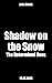 Shadow on the Snow by Jade Black Shadow on the Snow by Jade Black