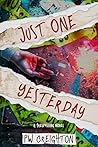 Just One Yesterday
