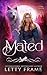 Mated: Una novela de romance paranormal reverse harem con hombres lobo y vampiros (La saga de Luna nº 2) (Spanish Edition)