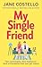 My Single Friend