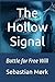 The Hollow Signal: Battle f...