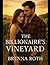 The Billionaire's Vineyard by Brenna Roth