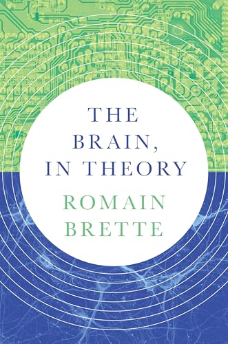 The Brain, In Theory (Hardcover)