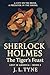 Sherlock Holmes: The Tiger’...