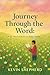 Journey Through the Word by Kevin Shepherd