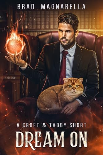 Dream On (Croft & Tabby, #5)
