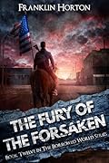 The Fury Of The Forsaken