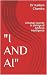"I AND AI" by Dr Kailash Chandra