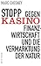 Stopp: Gegen Kasino-Finanzw...