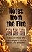 Notes from the Fire ("Notes Series" Book 1)