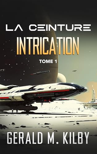 Intrication: La Ceinture (French Edition)