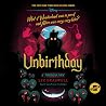 Unbirthday: A Twi...