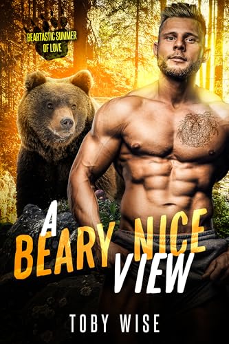 A Beary Nice View: Beartastic Summer of Love (Kindle Edition)