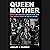 Queen Mother: Black Nationalism, Reparations, and the Untold Story of Audley Moore