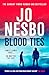 Blood Ties by Jo Nesbø
