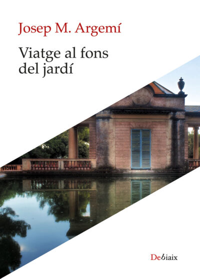 Viatge al fons del jardí (Paperback)