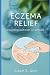ECZEMA RELIEF: A Comprehens...