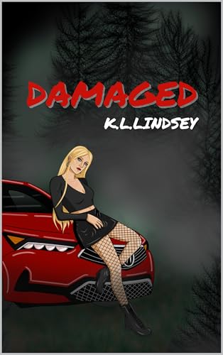 DAMAGED (The Damaged Trilogy Book 1)