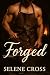 FORGED by Selene Cross