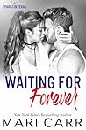 Waiting for Forever