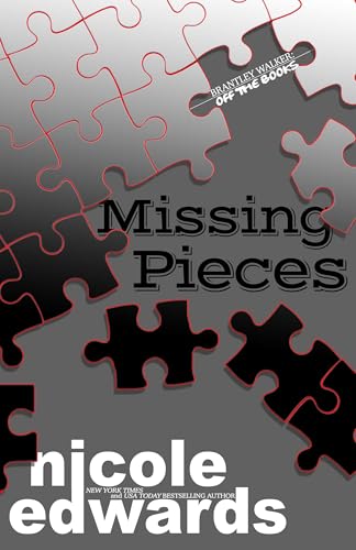 Missing Pieces (Brantley Walker: Off the Books Book 12)