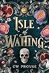 Isle of Waiting