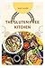 THE GLUTEN FREE KITCHEN: De...