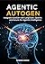 Agentic AutoGen by ROWAN CREED