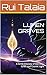 LUMEN GRAVES : A Sci-Fi Ody...