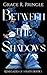 Between the Shadows (Renega...