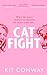 Cat Fight by Kit Conway