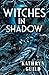 Witches in Shadow