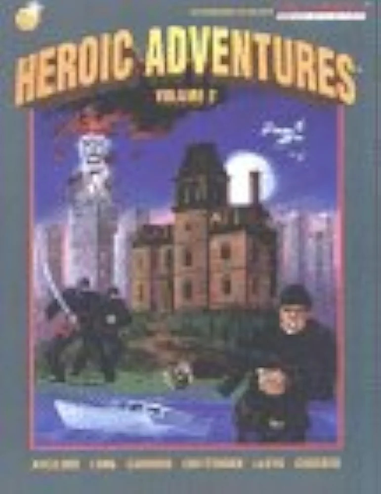 Heroic Adventures, Vol. 2: Six Adventures for Dark Champions