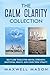 The Calm & Clarity Collecti...