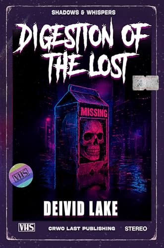 DIGESTION OF THE LOST: Shadows & Whispers VOL 1 (Kindle Edition)