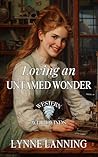 Loving an Untamed Wonder by Lynne Lanning