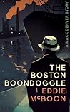 The Boston Boondoggle: A Mack Denver Detective Thriller (The Mack Denver Story Book 2)