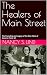The Healers of Main Street:...