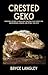 Crested Geko by Bryce Langley
