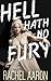Hell Hath No Fury (Tear Dow...