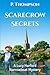 Scarecrow Secrets by P.  Thompson