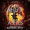 A Shift in Ashes