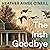 The Irish Goodbye