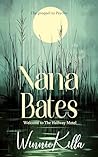Nana Bates: The p...