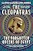 The Cleopatras: Discover th...