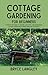 Cottage Gardening for Begin...